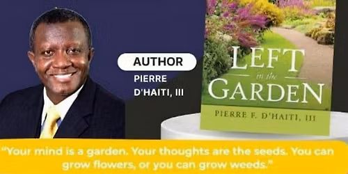 Left in the Garden Pierre D'Haiti Book Signing