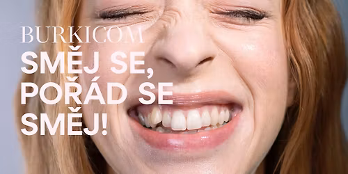 SM\u011aJ SE, PO\u0158\u00c1D SE SM\u011aJ!