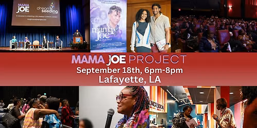 My Mama Joe Film Screening-Lafayette, LA