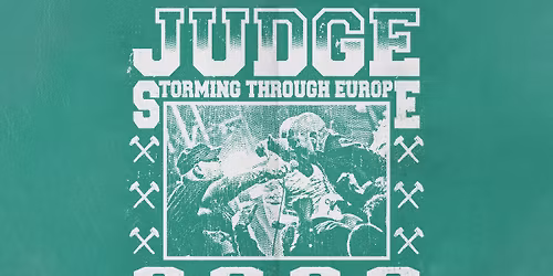 Judge \/\/\/ Storming Through Europe 2026 \/\/\/ Hamburg