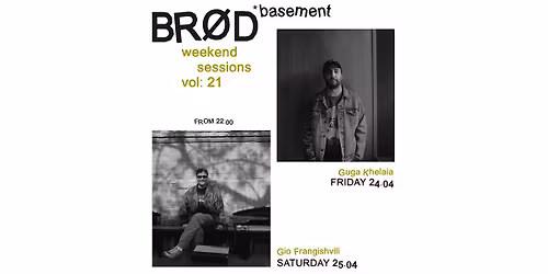 BR\u00d8D basement weekend sessions vol: 21
