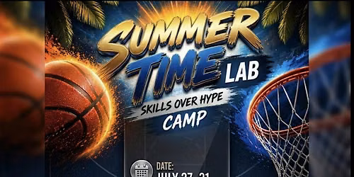 KN Hoops x S.H.I.F.T. Summer Time Lab. Skills Over Hype Camp.