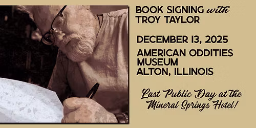 BOOK SIGNING WITH TROY TAYLOR