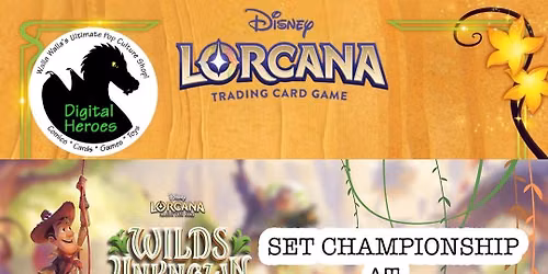 Disney Lorcana Wilds Unknown Set Championship at Digital Heroes!