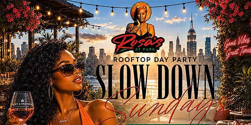 Slow Down Sundays(R&B Day Party)