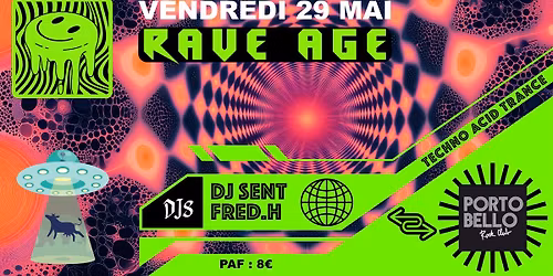 RAVE AGE @ Portobello