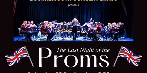 Last Night of the Proms @ The Mowlem