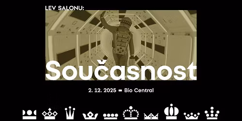 LEV SALONU - Sou\u010dasnost | 2001: Vesm\u00edrn\u00e1 odysea