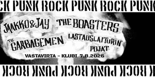 Garbagemen, The Boasters, Jaakko & Jay, Lastauslaiturin Pojat