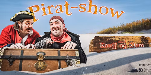 Piratshow med Knuff og Klem