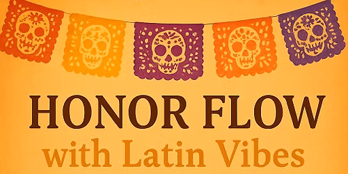 Honor Flow with Latin Vibes: Free Community Yoga with Mary Ann Smith