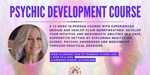 Psychic developement course - 12 weeks - with Clair Merryweather