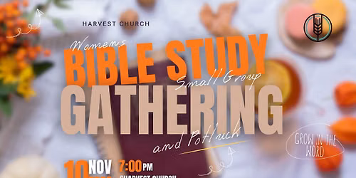 Women's Bible Study Gathering and Potluck