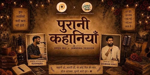 Purani Kahaniya (Open Mic +Jamming Session)