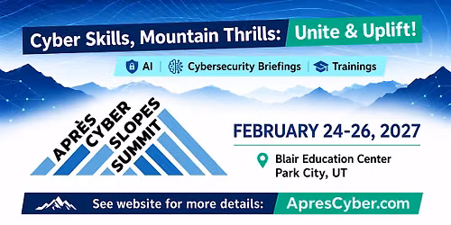 Apres-Cyber Slopes Summit 2027
