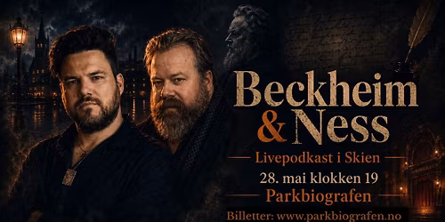 Beckheim & Ness-livepodkast i Skien 