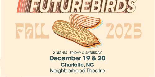 FUTUREBIRDS - Fall Tour 2025 (18+ Event)
