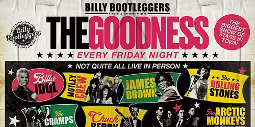 THE GOODNESS - Friday Nights @ Billy's