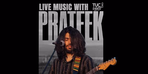 Live Music with Prateek