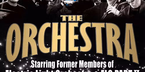 The Orchestra starring former members of ELO at Carolina Theatre - Fletcher Hall