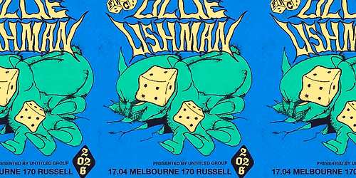 Ollie Lishman @ 170 Russell 2026 | Melbourne \/ Naarm