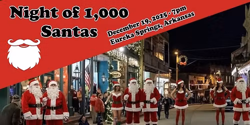 Night of 1,000 Santas Eureka Springs (Dec 19, 2025)