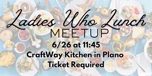 The Social SHIFT Presents: Ladies Who Lunch