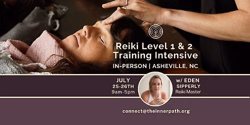 Reiki Level 1 & 2 Training Intensive