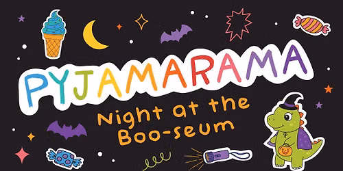 Pyjamarama \u2013 Night at the Boo-seum