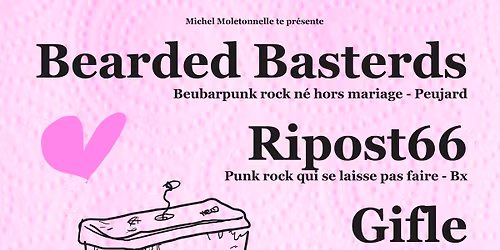 BEARDED BASTERDS+RIPOST66+GIFLE @ Black Cat Pub - Bx