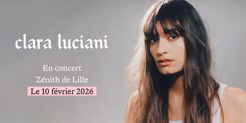 Clara Luciani au Z\u00e9nith de Lille