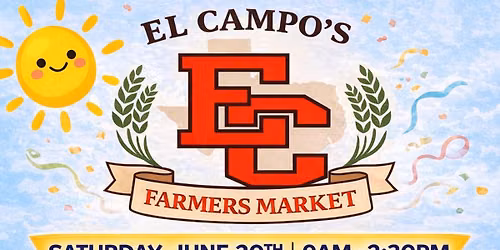 El Campo\u2019s Farmers Market 