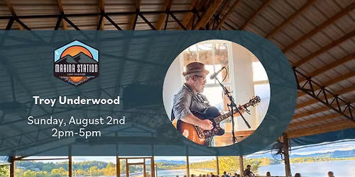 Troy Underwood LIVE at Marina Station 