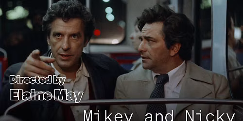 Directed by Elaine May: Mikey and Nicky 4K Restoration
