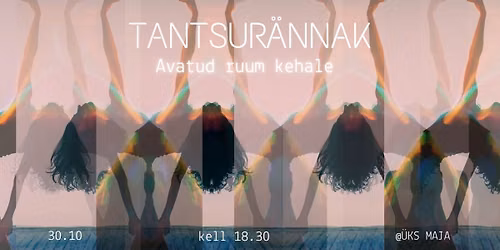 Tantsur\u00e4nnak \/ Avatud ruum kehale \/ Tseremoniaalse kakaoga 