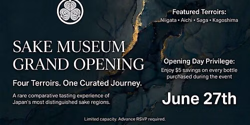 IN SAKE MUSEUM GRAND OPENING (June 27th @10:30 AM)