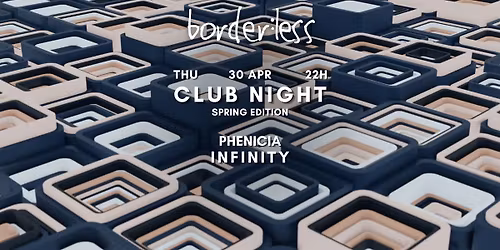 BorderLess Club Night at Infinity