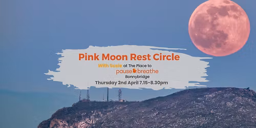 Pink Moon Rest Circle - Bonnybridge