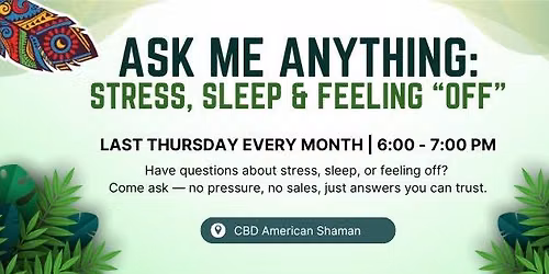 Ask Me Anything: Stress, Sleep & Feeling \u201cOff\u201d