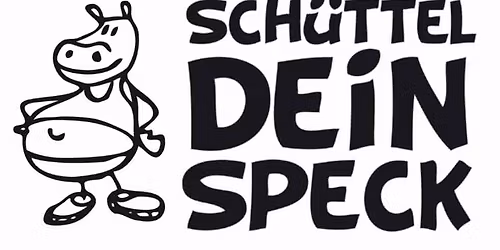 Sch\u00fcttel Dein Speck #4