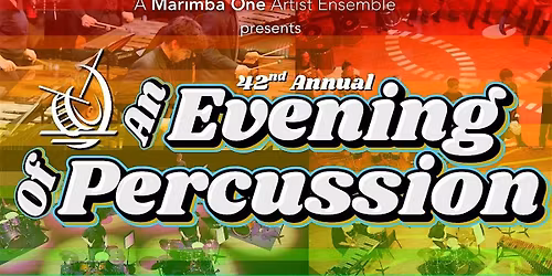 42nd Annual "An Evening of Percussion" Concert Series