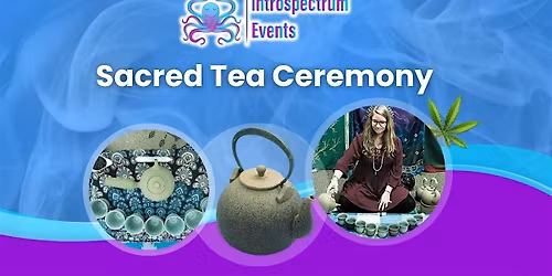 Sacred Tea Ceremony  + Sound Bath