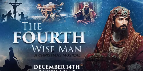 The Fourth Wise Man - A Christmas Musical