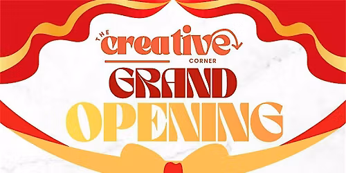 The Creative Corner Grand Opening