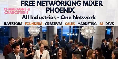 Builders & Backers Networking Mixer - Phoenix