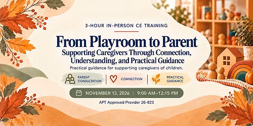 From Playroom to Parent