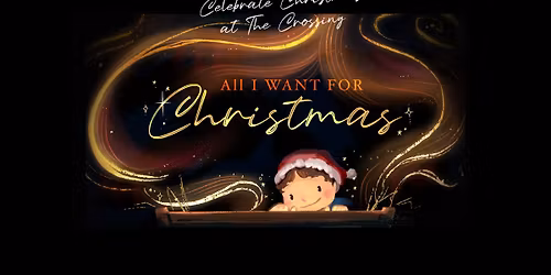 Christmas Eve at The Crossing