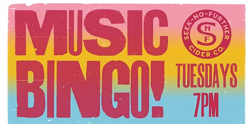 MUSIC BINGO! Every Tuesday at 7 pm