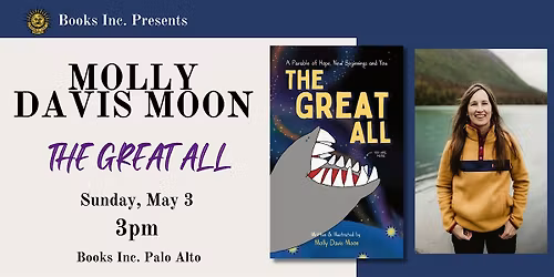 MOLLY DAVIS MOON: THE GREAT ALL at Books Inc. Palo Alto