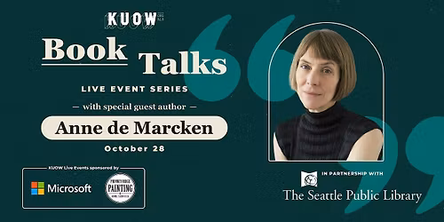 KUOW Book Talks with Author Anne de Marcken